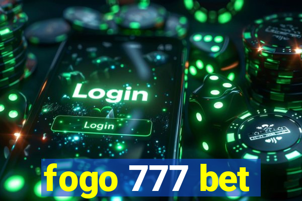 fogo 777 bet